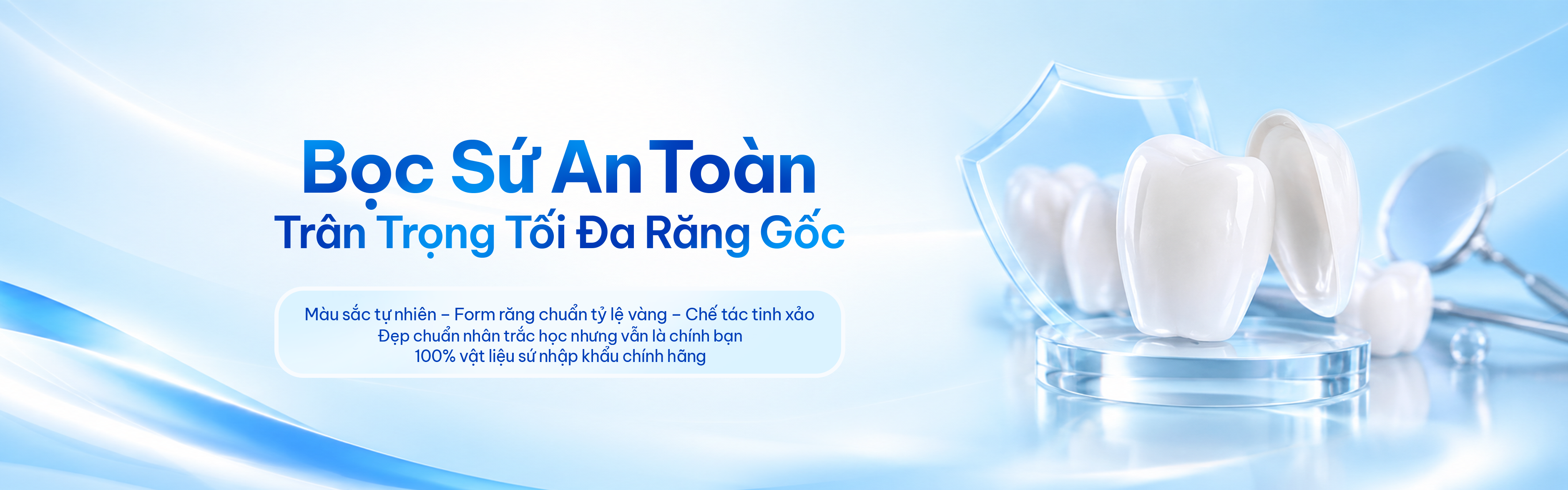 Flora - Bọc Sứ An Toàn - Trân Trọng Tối Đa Răng Gốc