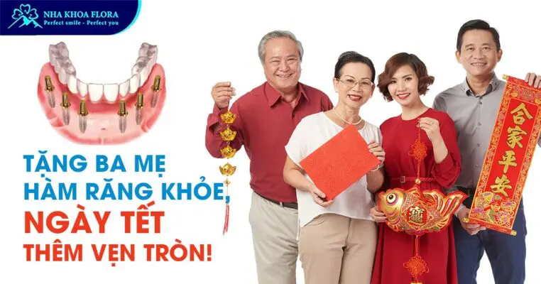 Tặng ba mẹ hàm răng khỏe, ngày Tết thêm vẹn tròn! 5