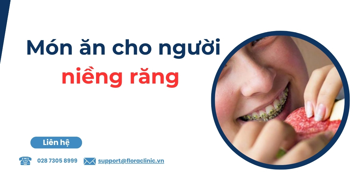 Món ăn cho người niềng răng khoa học, đầy đủ dinh dưỡng