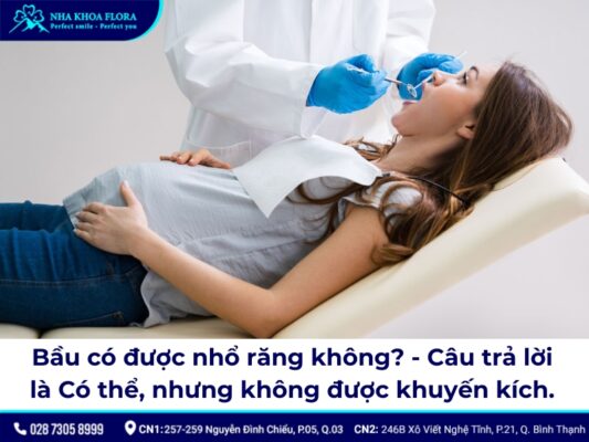 bầu có được nhổ răng không - ảnh 1 bầu có được nhổ răng không - ảnh 1