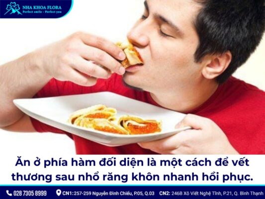 sau khi nhổ răng khôn bao lâu thì ăn được - ảnh 3 sau khi nhổ răng khôn bao lâu thì ăn được - ảnh 3