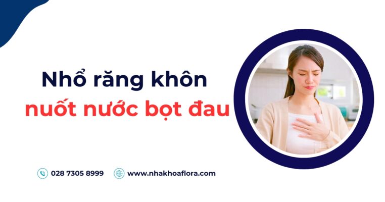 Nhổ răng khôn nuốt nước bọt đau: Nguyên nhân & Cách xử lý 2