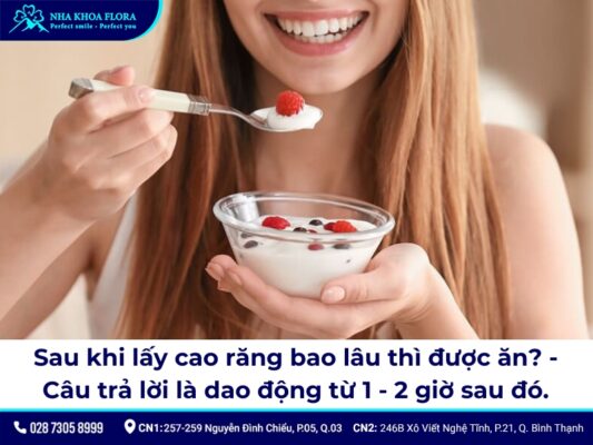 Sau khi lấy cao răng bao lâu thì được ăn? - ảnh 2