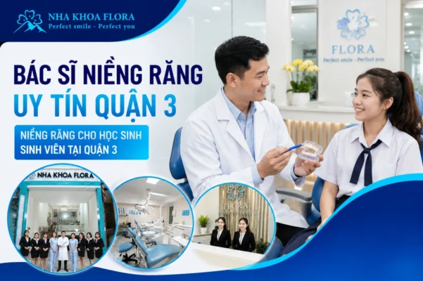 Bác sĩ niềng răng uy tín Quận 3 - Niềng răng cho học sinh sinh viên tại Quận 3 dd
